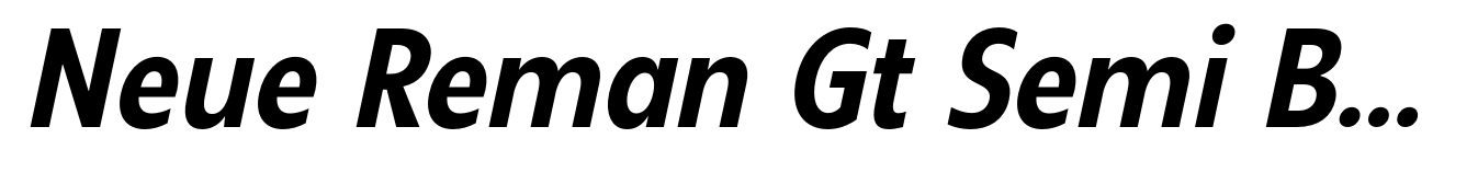 Neue Reman Gt Semi Bold Condensed Italic